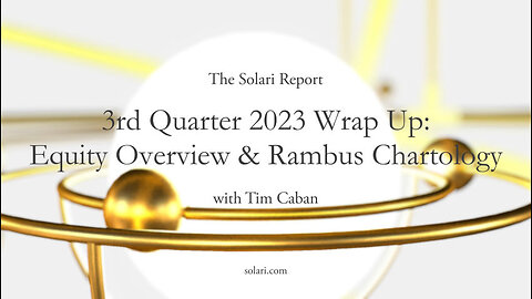 3rd Quarter 2023 Wrap Up: Equity Overview (Focus on Asset Classes) & Rambus Chartology - Tim Caban