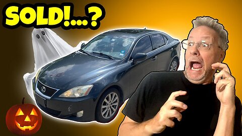 I'm HAUNTED by Selling the Lexus!