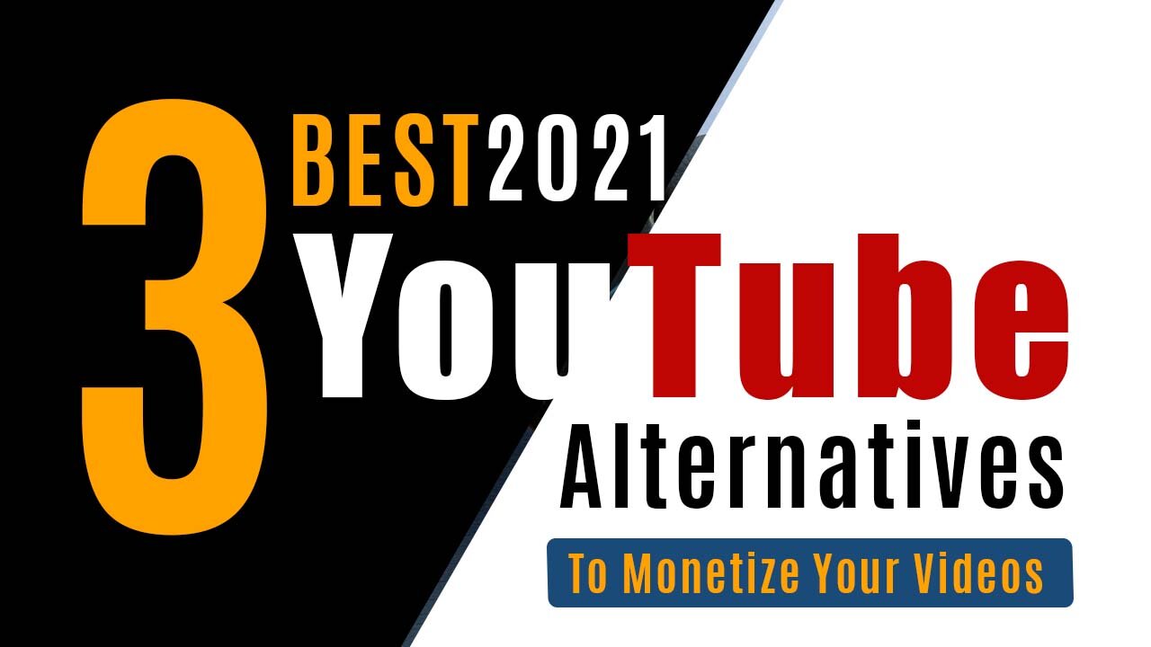 YouTube Alternatives 2021 | Best YouTube Alternatives that Actually Pay 2021 (Monetize Your Content)