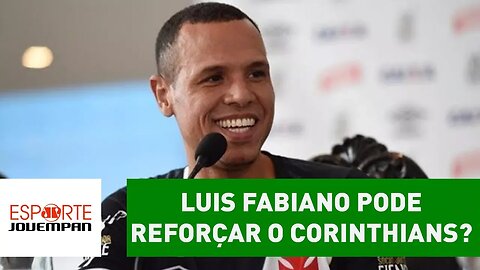 LUIS FABIANO pode reforçar o CORINTHIANS em 2018?