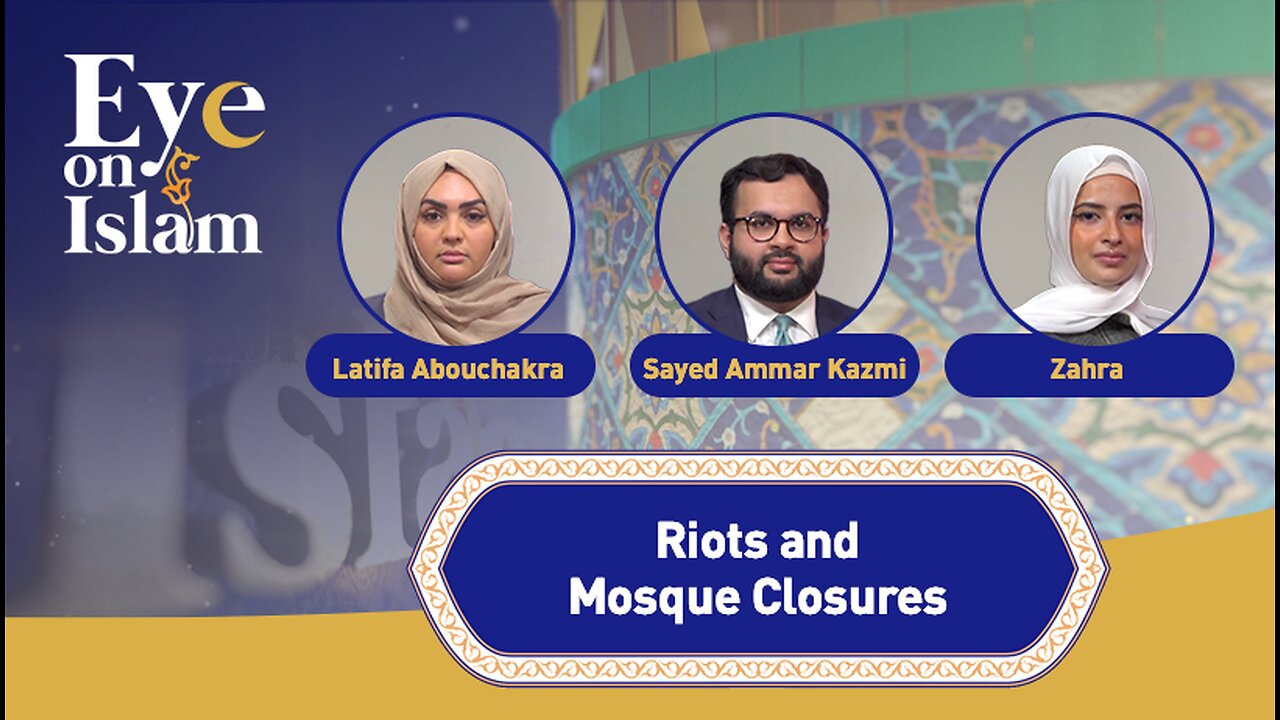 Eye On Islam: Riots And Mosque Closures