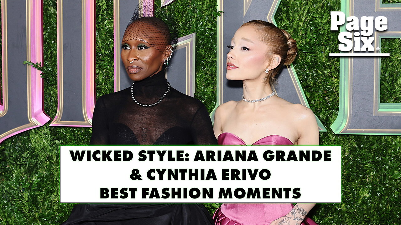 Wicked Style: Ariana Grande & Cynthia Erivo best fashion moments