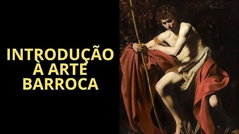 INTRODUÇÃO À ARTE BARROCA