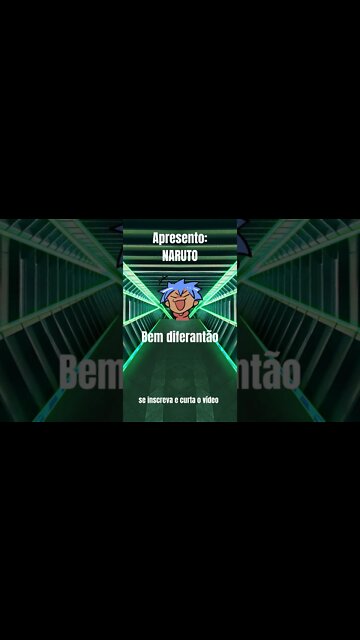 Apresento: NARUTO - parte 01 - Bem diferentão - #shorts