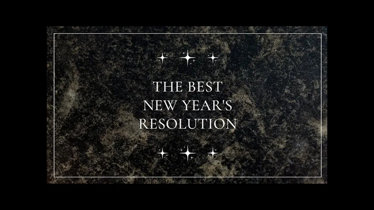 The best New years resolution!