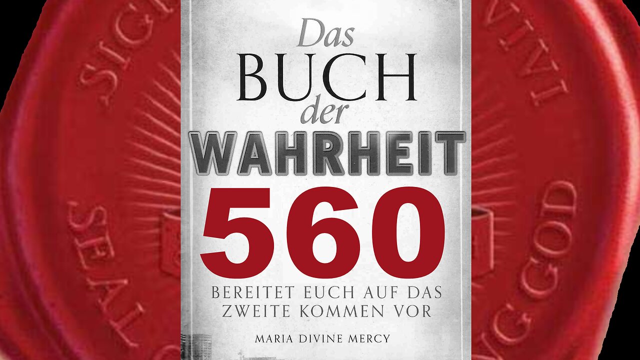 Maria: Es wurde vorausgesagt, dass die Herzen der Menschen verhärtet sind (Buch der Wahrheit Nr 560)