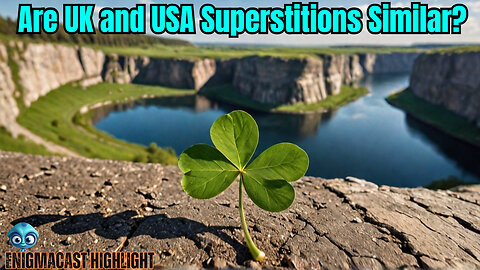 Are Superstitions Different in the UK and US? | #EnigmaCast Highlights