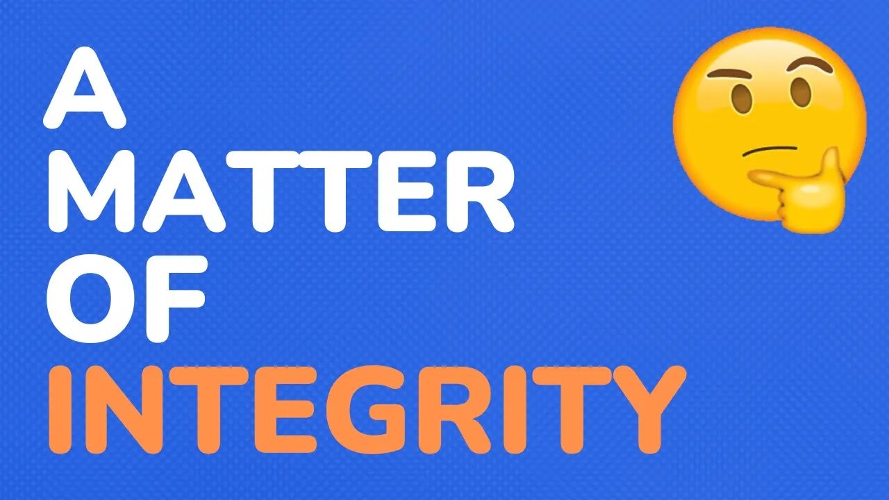 A matter of integrity - part 1