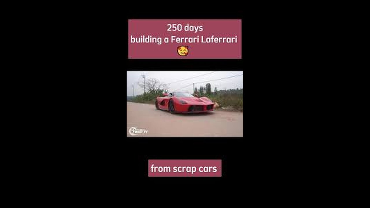 Full video...250 days of building ferrari supercar