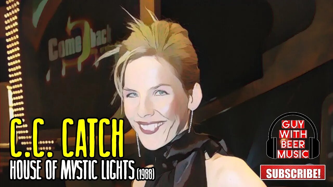 C.C. CATCH | HOUSE OF MYSTIC LIGHTS (1988)