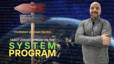 Zodiac Tarot Spread on the System Program - The Signposts Live!