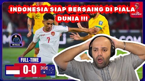 Indonesia vs Australia | Kualifikasi Piala Dunia Ronde 3 Grup C | MR Halal Reaction