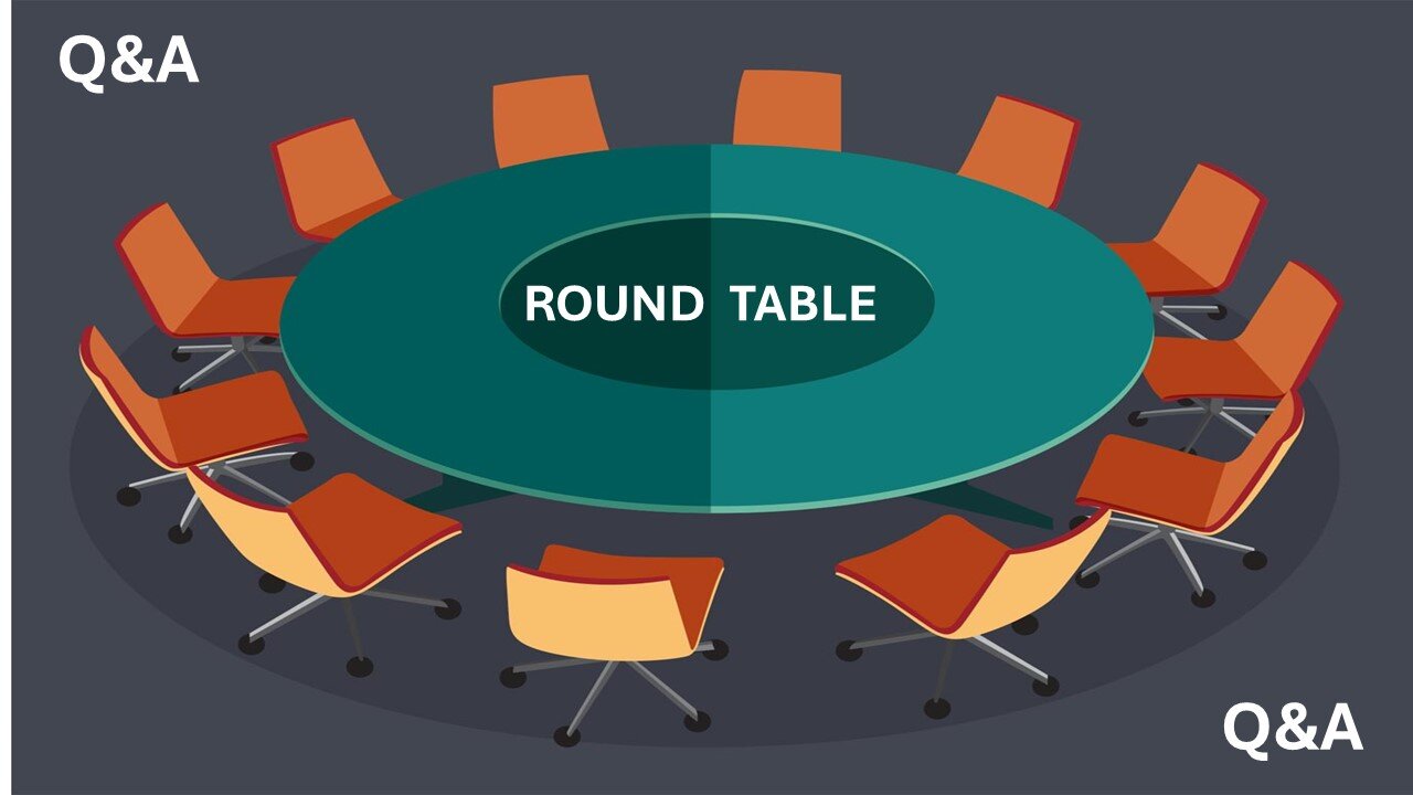 ROUND TABLE Q&A