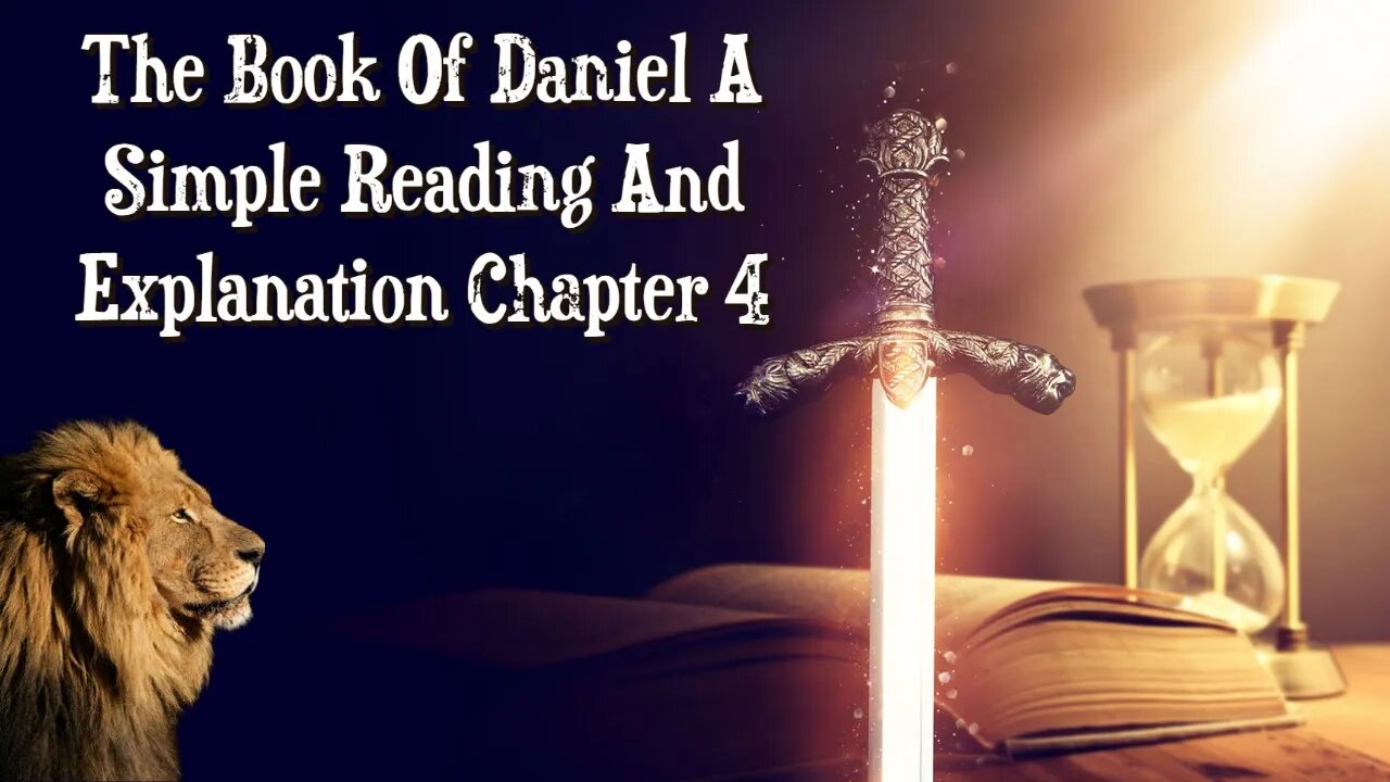 The Book Of Daniel A Simple Reading And Explanation: Chapter 4 King Nebuchadnezzar Humbled By God