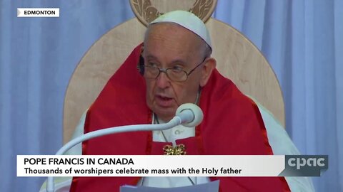 Pope Francis celebrates holy mass in Edmonton (with English interpretation)