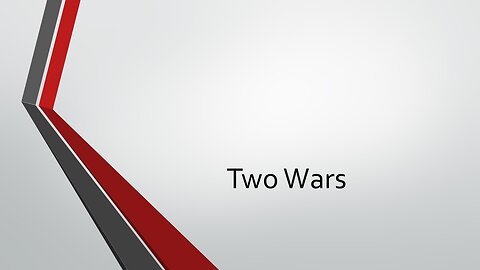 Two Wars