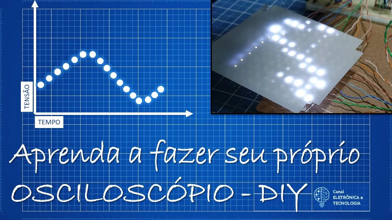 Faça o seu Osciloscópio - Para qualquer um fazer, muito fácil e barato. Apoio UTSource