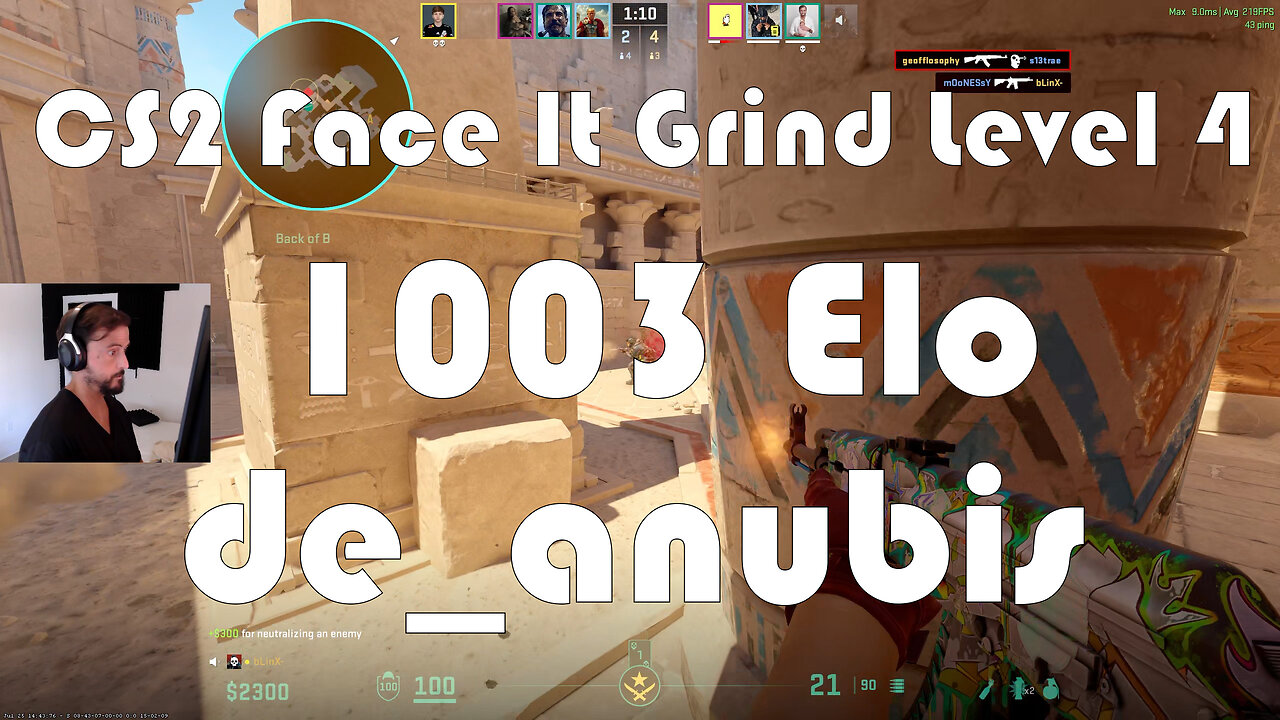 CS2 Face-It Grind - Face-It Level 4 - 1003 Elo - de_anubis