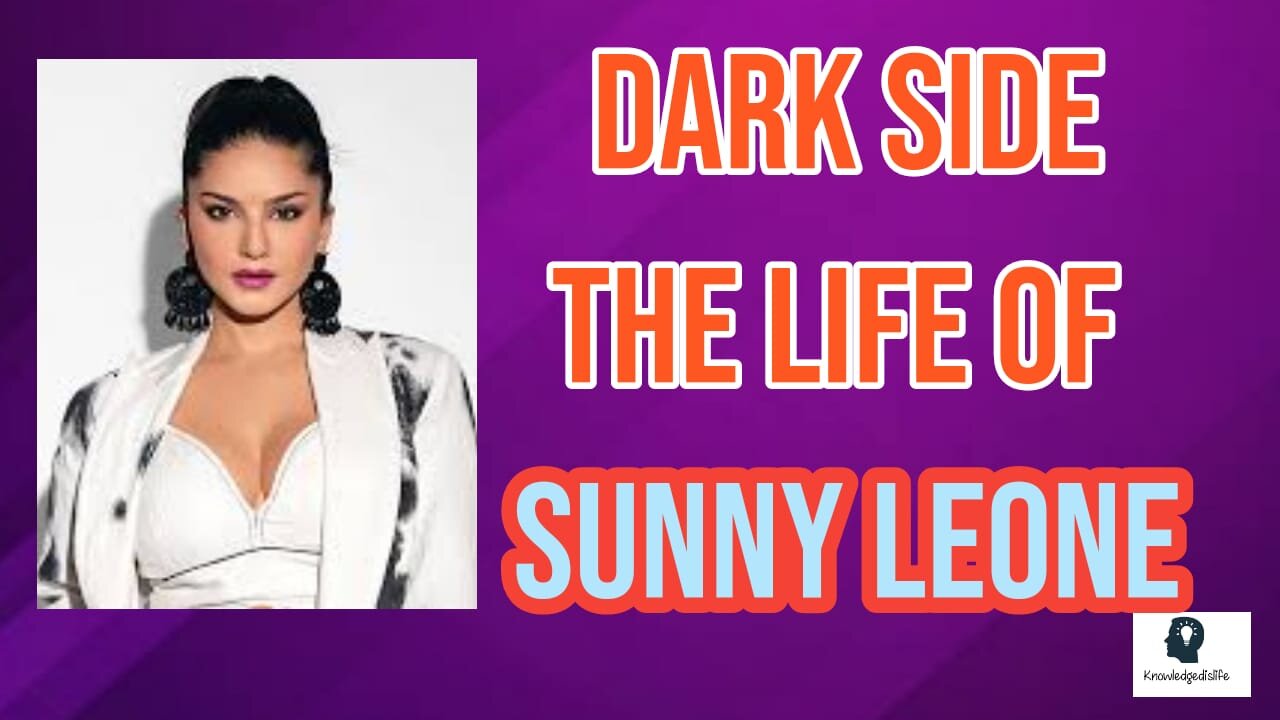 Dark Secret of Life Sunny Leone