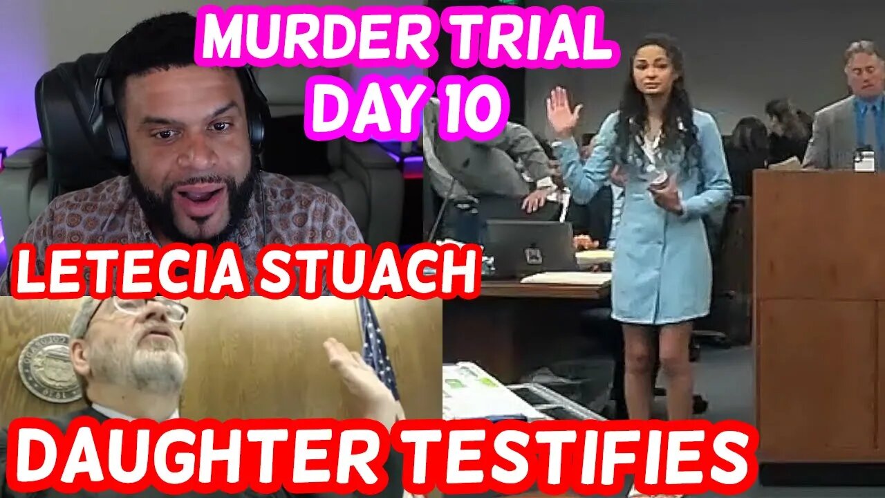 Letecia Stauch MURDER TRIAL DAY 10 | Gannon Stauch CASE