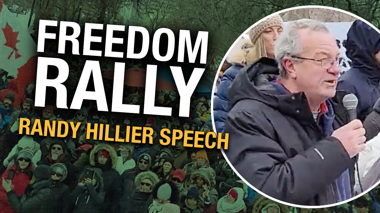 WATCH: MPP Randy Hillier calls out 'the enemies that seek to destroy our freedom'