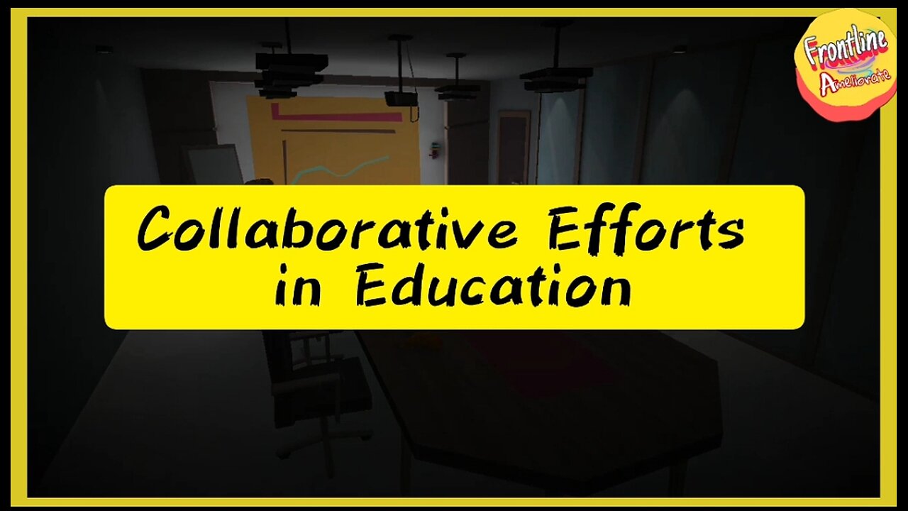 Collaborative Efforts in Education