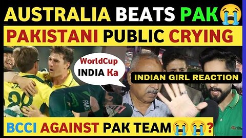 INDIAN GIRL REACTION ON PAK PUBLIC REACTION AFTER LOSING MATCH