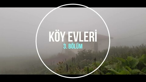 #manzara, #nature, #yaylalar, #plateu, KÖY EVLERİ 3. BÖLÜM