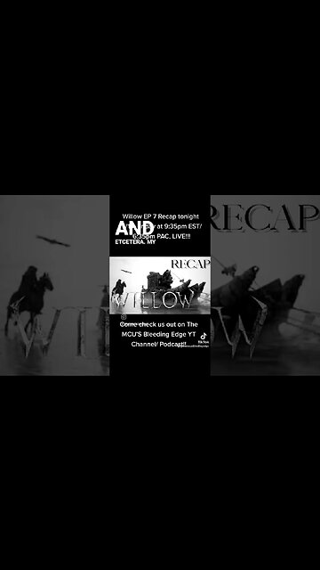 We have the Willow EP 7 Recap Friday evening ( TONIGHT 1/13) at 9:35pm EST/ 6:35pm PAC! #willow