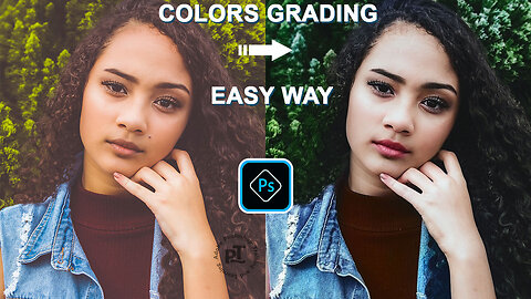 Color Grading in Easy Way with Photoshop