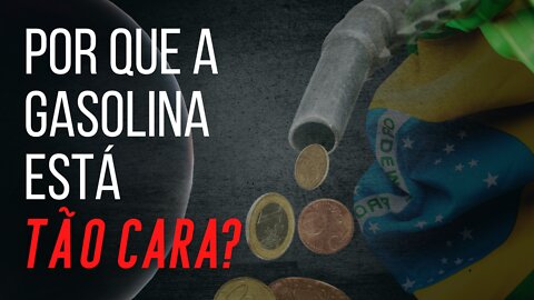 Por que a gasolina estão tão cara?