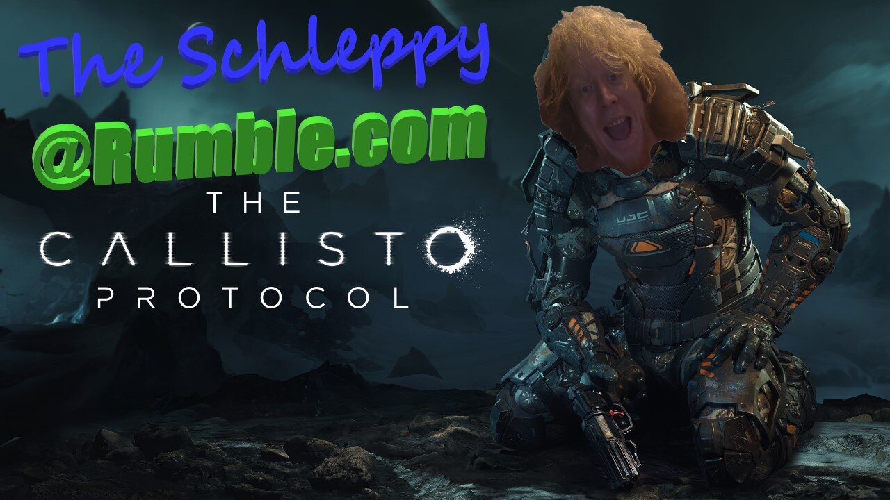 TheSchleppy JUMP SCARE MANIA in Callisto Protocol!