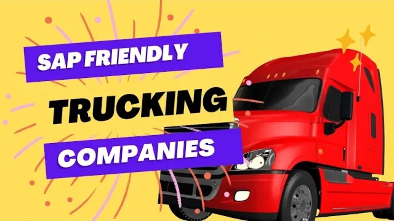 List of SAP Friendly Trucking Companies