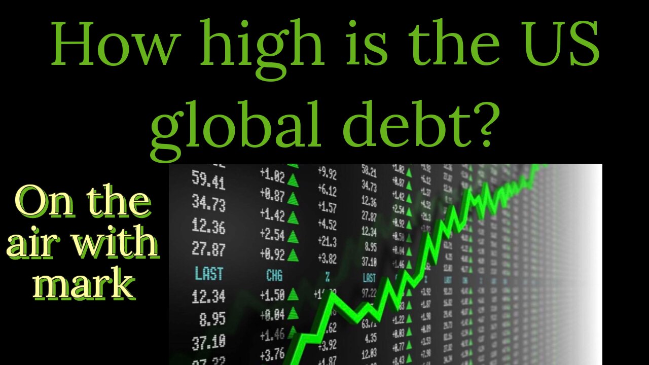How high is the US global debt?