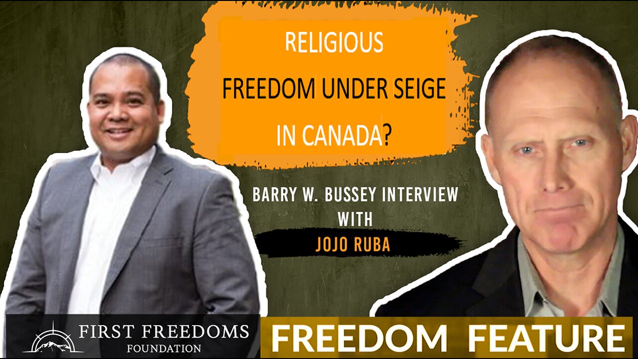 Religious Freedom Under Siege In Canada? Interview with Jojo Ruba