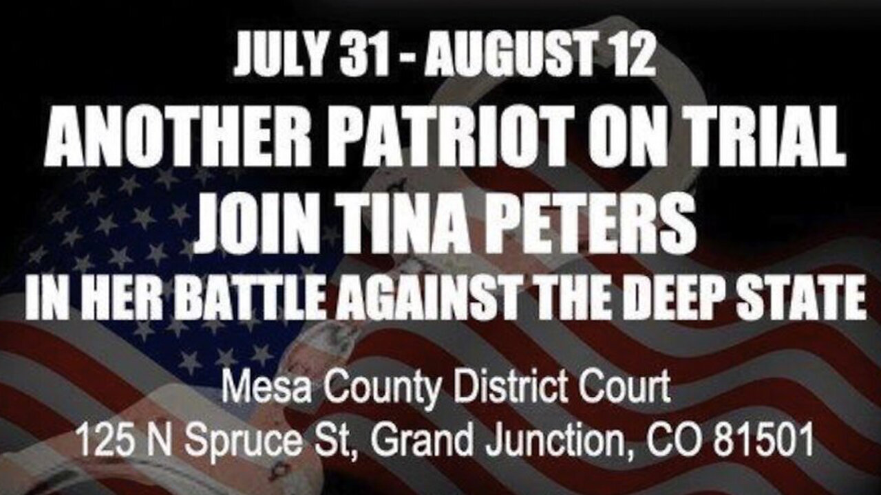 Tina Peters Election Fraud Trial Begins - Share, Watch, Support - 7/30/24..