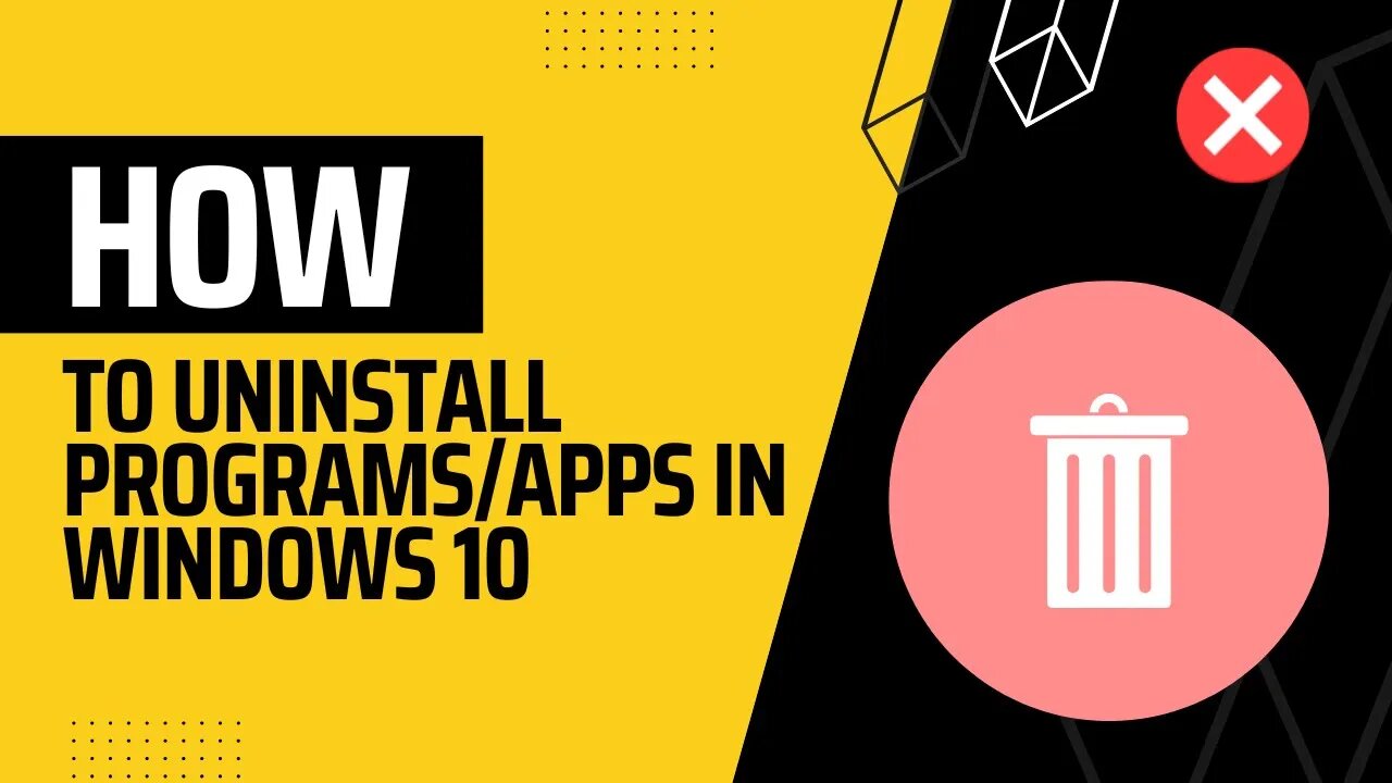 How to Uninstall Programs / Apps on Windows 10