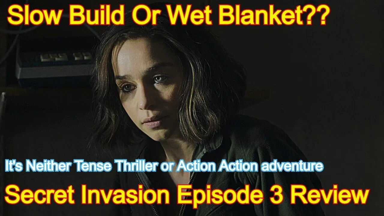 Secret Invasion Episode 3 Review