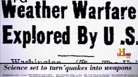 Weather Warfare | S1.E3 That’s Impossible! -- History Channel Documentary (2009-07-21)
