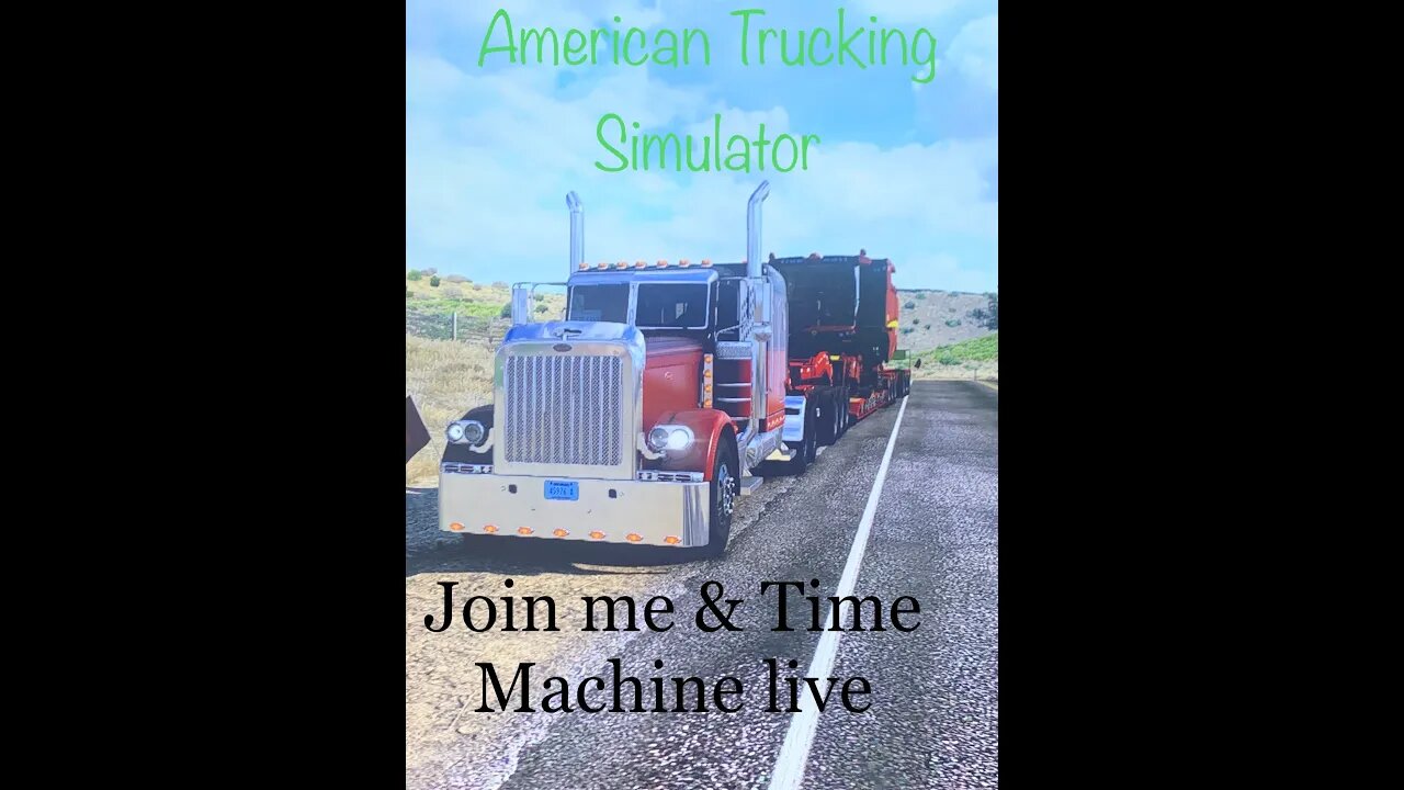 American Truck Simulator | Mike & Time Machine