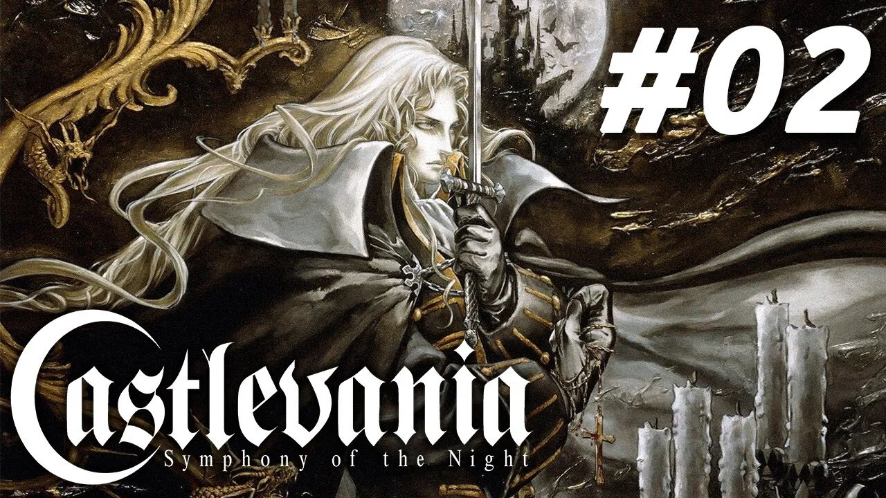CASTLEVANIA: SYMPHONY OF THE NIGHT #02.0 - EM BUSCA DOS 200,6%