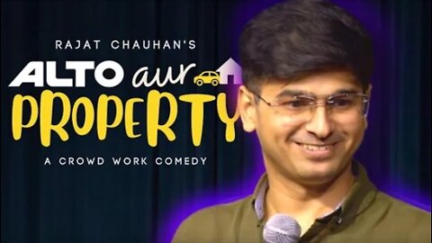 Alto aur Property | Crowdwork | Stand up Comedy by Rajat Chauhan (49th Video)