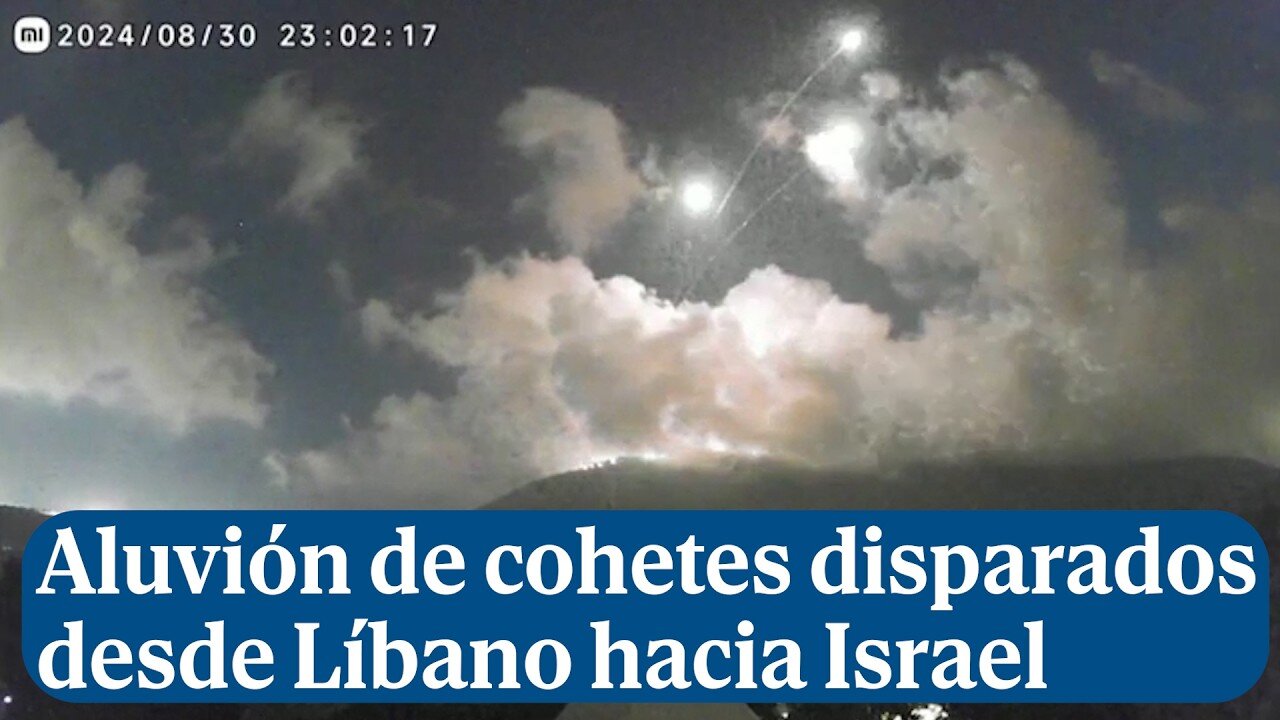 Aluvión de cohetes disparados desde Líbano hacia Israel