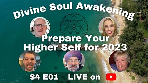 S4E01 - Prepare Your Higher Self for 2023