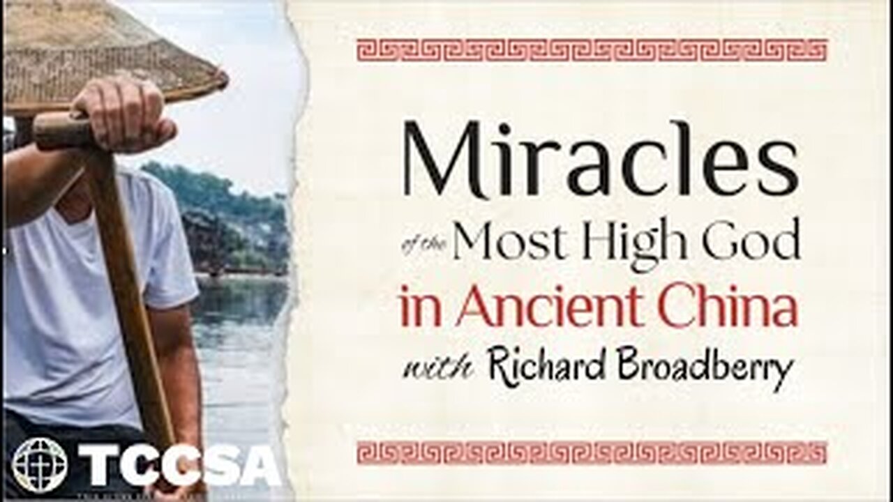 Miracles of the Most High God in China - Richard Broadway