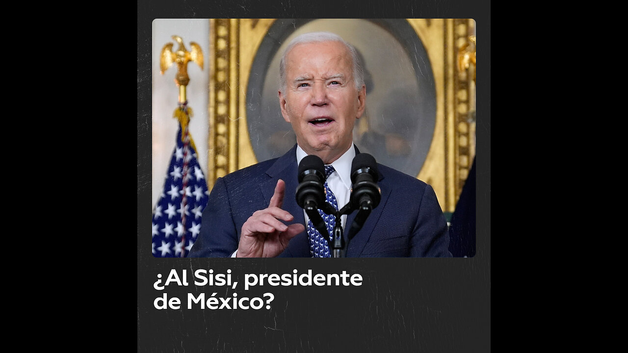 Biden confunde al presidente egipcio Al Sisi con López Obrador