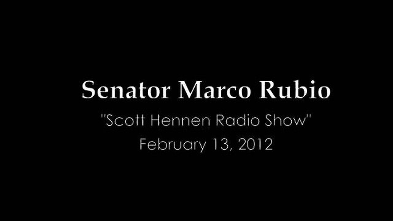 Sen. Rubio Addresses Preisdent Obamas Budget with the "Scott Hennen Radio Show"