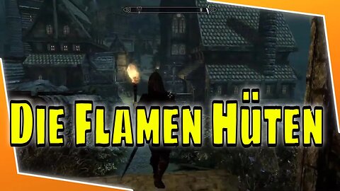 Let's Play SKYRIM 2022 ⭐ PART 047 | Die Flamen Hüten