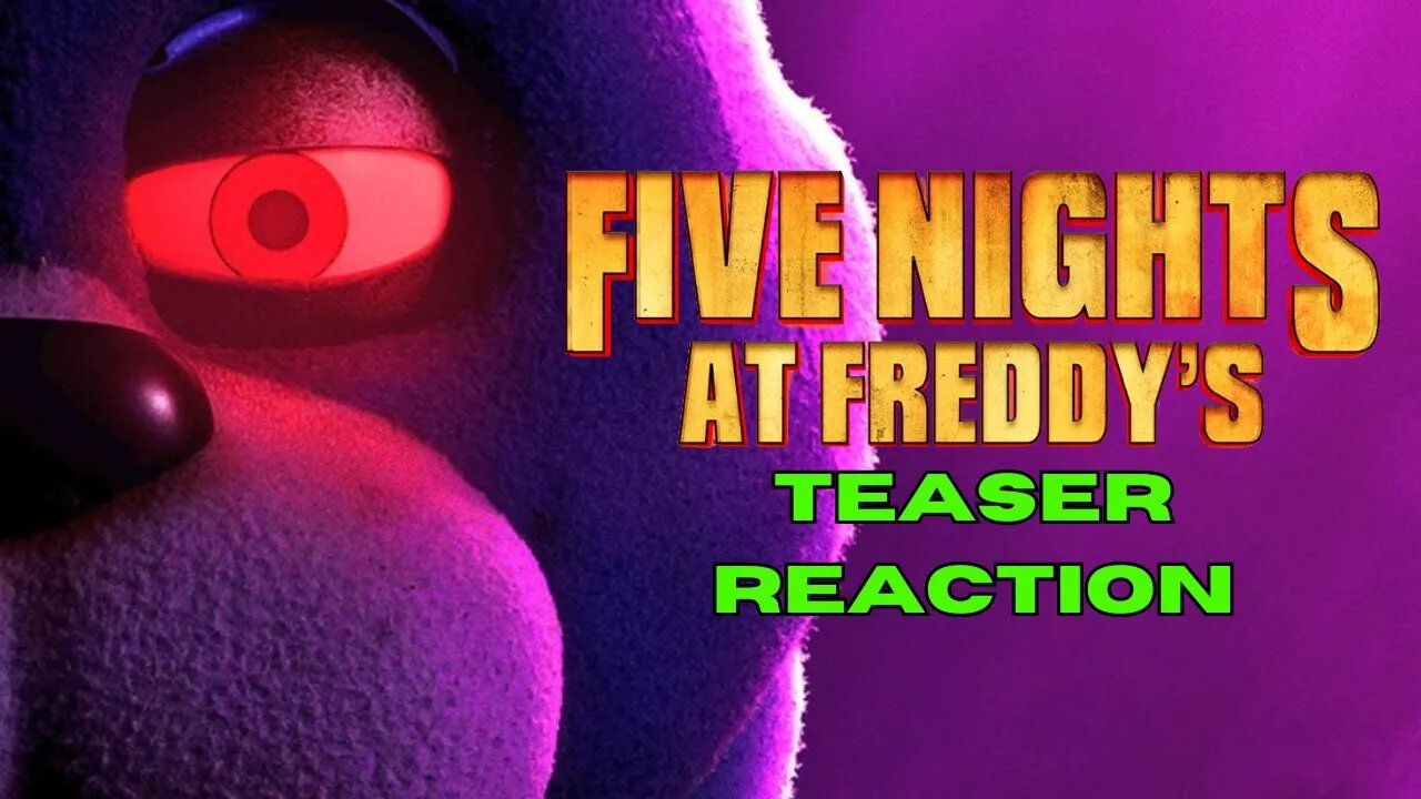 MOVIE OF THE YEAR! - FNAF MOVIE TEASER TRAILER (reaction & analysis)