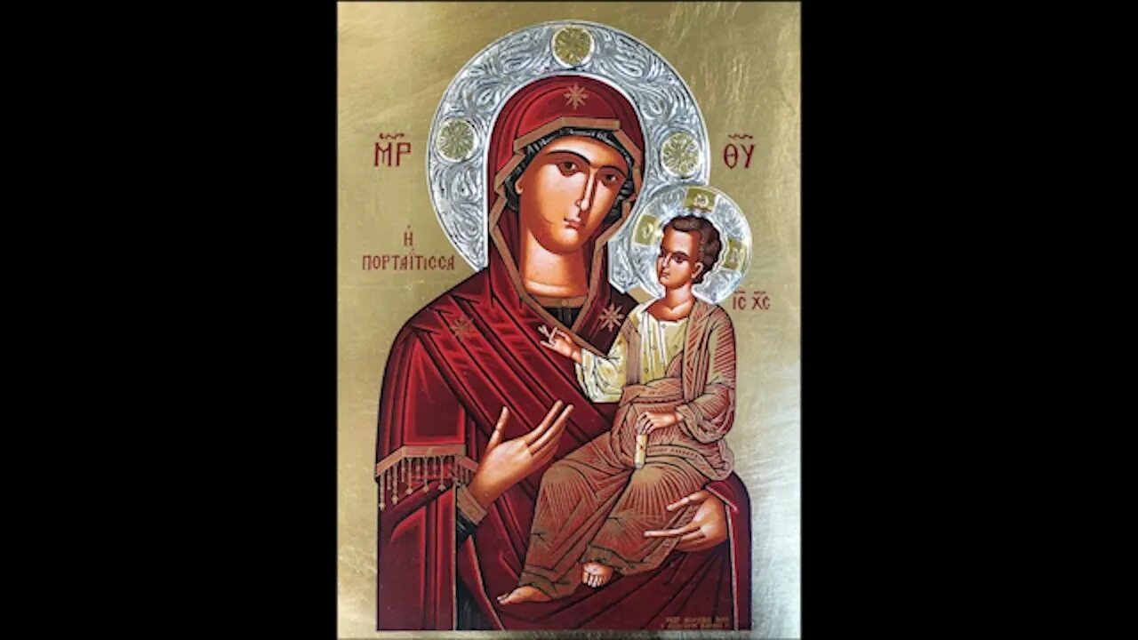 Prayer to Panagia Portaitissa Παράκληση στην Παναγία Πορταΐτισσα Икона Богородице Иверске